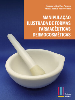 cover image of Manipulação ilustrada de formas farmacêuticas dermocosméticas